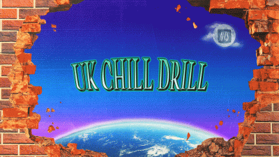 RAPMANIA: UK CHILL DRILL
