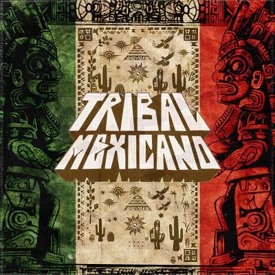 RADIO SUPER  w/ Rosa Pistola - Tribal Mexicano Volumen I