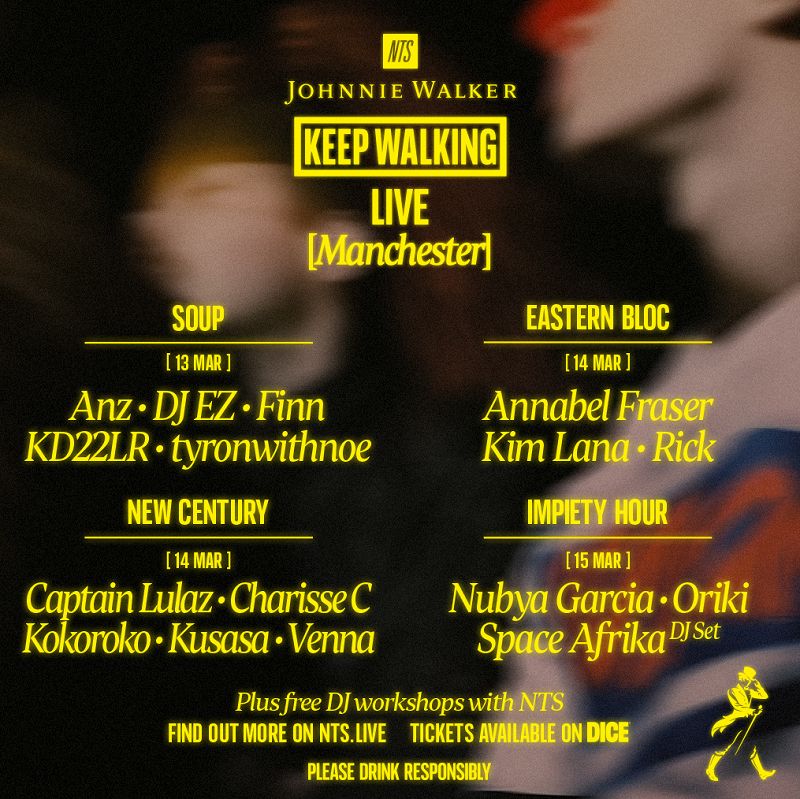 Johnnie Walker and NTS Present Keep Walking Live: Manchester events Image