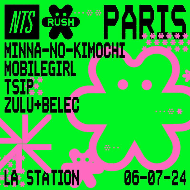 NTS RUSH: PARIS events Image