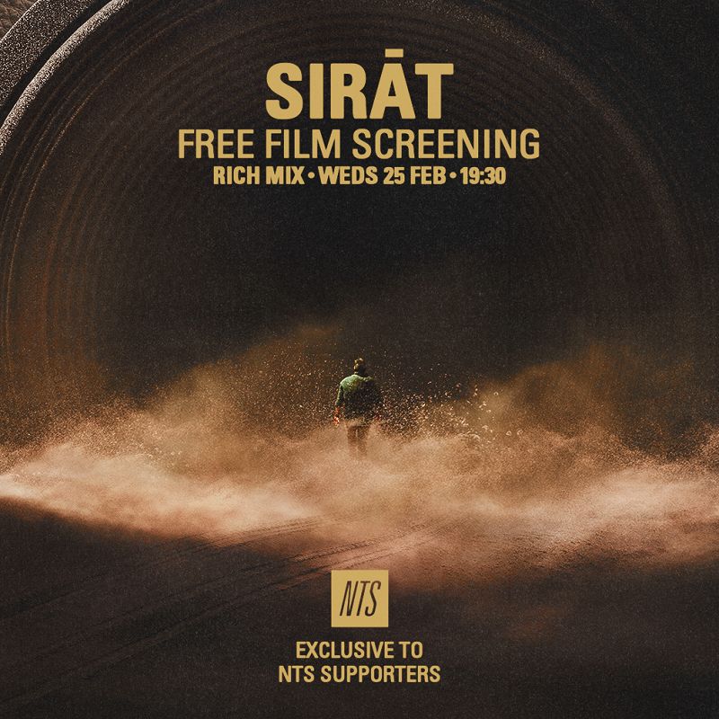 SIRAT: FREE FILM SCREENING FOR NTS SUPPORTERS events Image