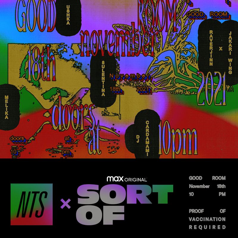 NTS x HBO Max Sort Of | Launch Party events Image